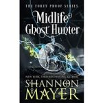 Midlife Ghost Hunter by Shannon Mayer