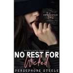 No Rest For Wicked by Persephone Steele