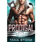 Prodigal by Tana Stone