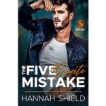 The Five Minute Mistake by Hannah Shield