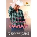 The Scorned Cowboy by Macie St. James