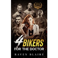 4 Bikers for the Doctor by Raven Blaire