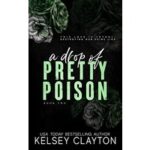 A Drop of Pretty Poison by Kelsey Clayton