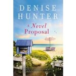 A Novel Proposal by Denise Hunter