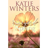 A Vineyard Spring by Katie Winters