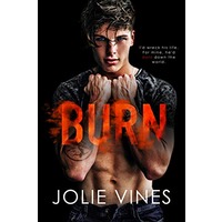 Burn by Jolie Vines