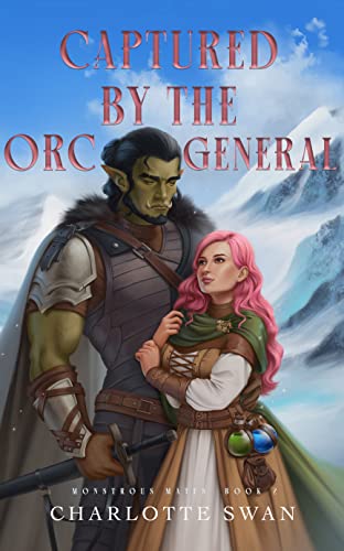 Captured By the Orc General by Charlotte Swan PDF Download