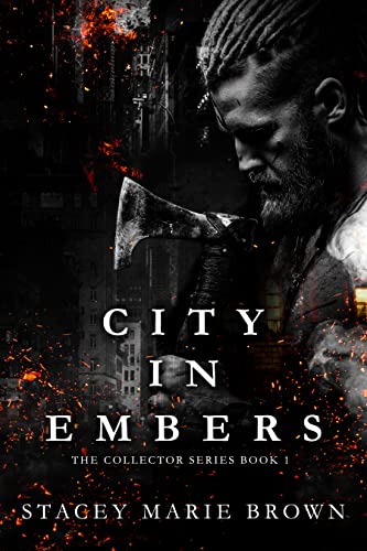 City In Embers by Stacey Marie Brown 