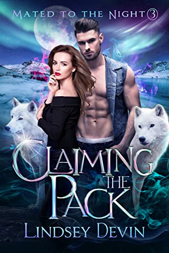Claiming the Pack by Lindsey Devin