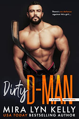 Dirty D-Man by Mira Lyn Kelly