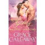 Glory and the Master of Shadows by Grace Callaway