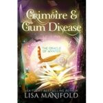 Grimoire & Gum Disease by Lisa Manifold