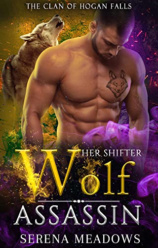 Her Shifter Wolf Assassin by Serena Meadows