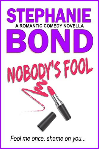 Nobody’s Fool by Stephanie Bond