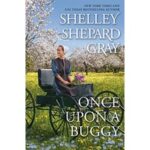 Once Upon a Buggy by Shelley Shepard Gray