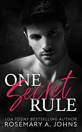 One Secret Rule by Rosemary A Johns