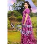 Scandalous Wager by Jane Charles