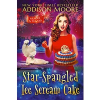 Star-Spangled Ice Scream Cake by Addison Moore