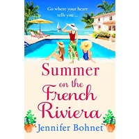 Summer on the French Riviera by Jennifer Bohnet