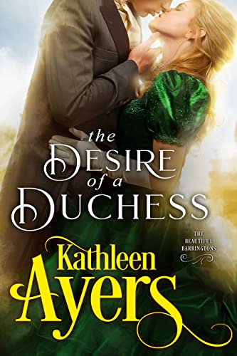 The Desire of a Duchess by Kathleen Ayers