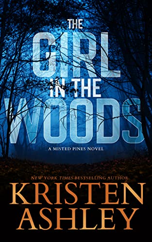 The Girl in the Woods by Kristen Ashley