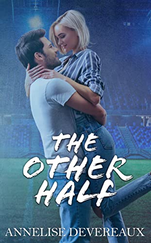 The Other Half by Annelise Devereaux 