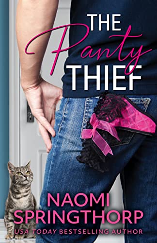 The Panty Thief by Naomi Springthorp