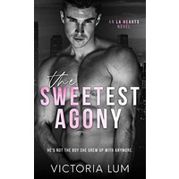 The Sweetest Agony by Victoria Lum
