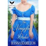 The Vengeful Duke by Hanna Hamilton