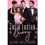 Their Easter Bunny by Ajme Williams