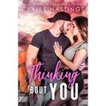 Thinking ‘Bout You by Claire Hastings
