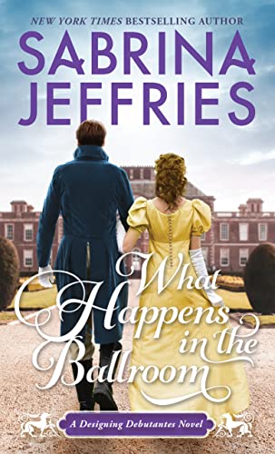 What Happens in the Ballroom by Sabrina Jeffries PDF Download
