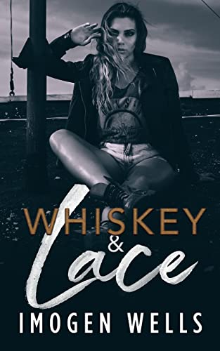 Whiskey & Lace by Imogen Wells