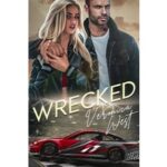 Wrecked by Veronica West