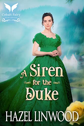 A Siren for the Duke by Hazel Linwood
