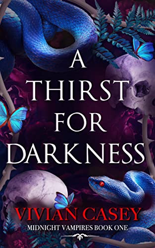A Thirst for Darkness by Vivian Casey