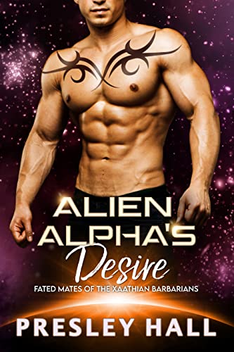 Alien Alpha’s Desire by Presley Hall