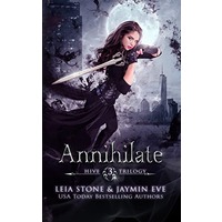 Annihilate by Leia Stone