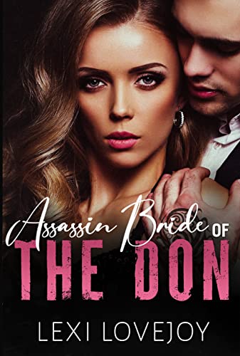 Assassin Bride of the Don by Lexi Lovejoy 