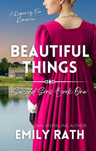 Beautiful Things by Emily Rath