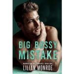 Big Bossy Mistake by Lilian Monroe