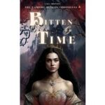 Bitten By Time by Lara Bronson