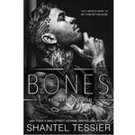 Bones by Shantel Tessier