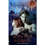 Both Feet in the Grave by Jeaniene Frost