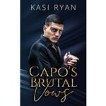 Capo’s Brutal Vows by Kasi Ryan