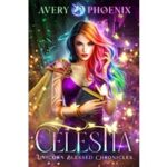 Celestia by Avery Phoenix