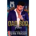 Dad Bod Fixer by Fern Fraser