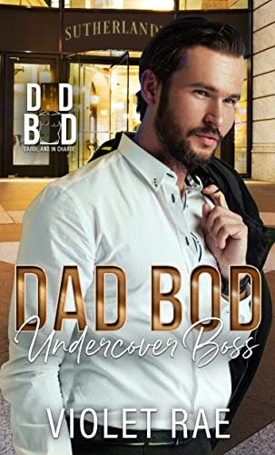 Dad Bod Undercover Boss by Violet Rae