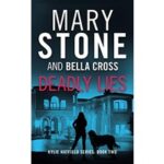 Deadly Lies by Mary Stone