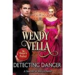 Detecting Danger by Wendy Vella